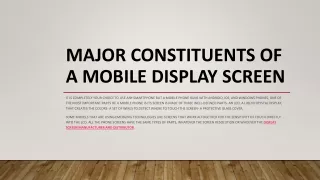 major constituents of a mobile display screen