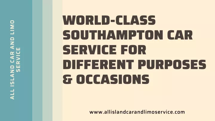 world class southampton car service for different