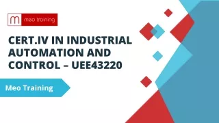 UEE43220 Cert.IV  Industrial Automation & Control - Meo Training