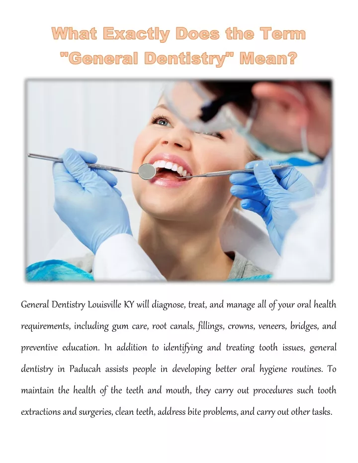 general dentistry louisville ky will diagnose