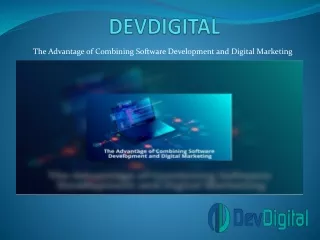 The Advantage of Combining Software Development and Digital Marketing