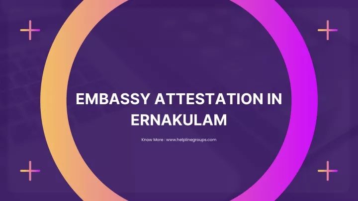 embassy attestation in ernakulam