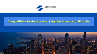 Best Compatibility Testing Services| Testing Services