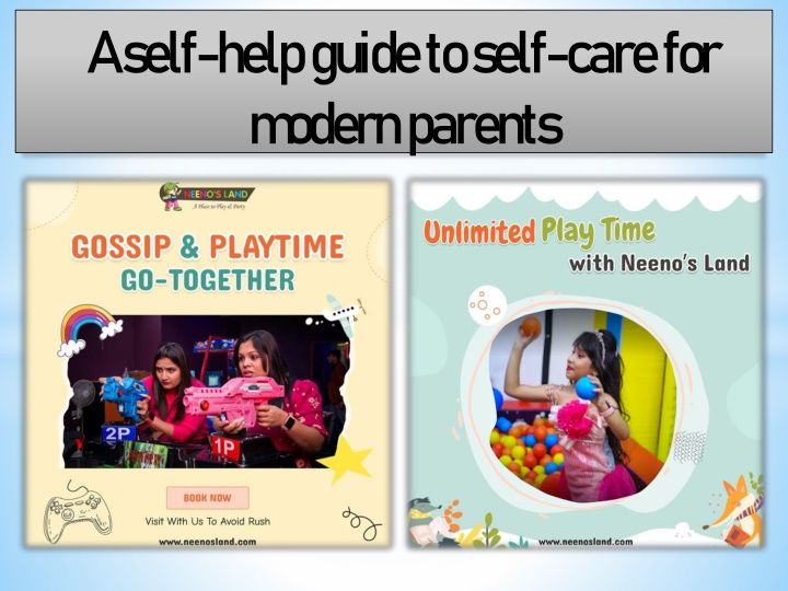 a self help guide to self care for modern parents