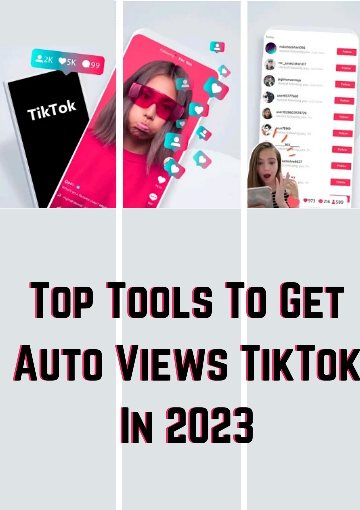 top tools to get auto views tiktok in 2023 in 2023