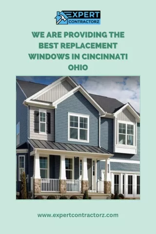 We Are Providing the Best Replacement Windows in Cincinnati Ohio