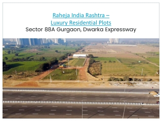 Raheja Rashtra Plots Sector 88A Gurgaon, Dwarka Expressway