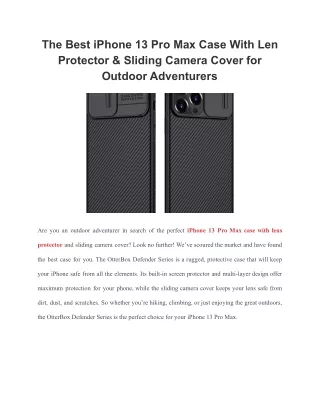 The Best iPhone 13 Pro Max Case With Len Protector & Sliding Camera Cover for Outdoor Adventurers