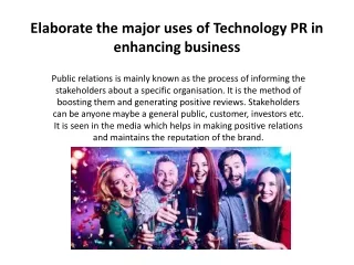 elaborate the major uses of technology pr in enhancing business