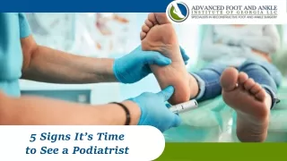 5 Signs It’s Time to See a Podiatrist