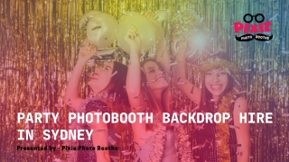 Party Photobooth Backdrop Hire in Sydney
