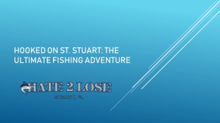 Hooked on St. Stuart: The Ultimate Fishing Adventure
