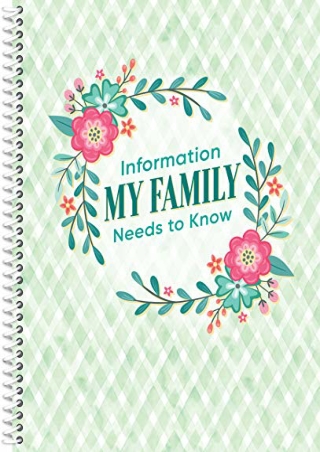 (pdF) full d!OWNLOAD Information My Family Needs to Know Organizer