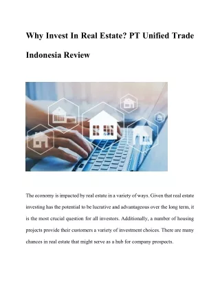 Why Invest In Real Estate PT Unified Trade Indonesia Review