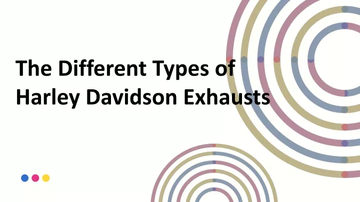 the different types of harley davidson exhausts