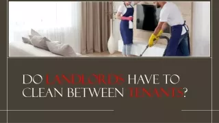 Do Landlords Have To Clean Between Tenants