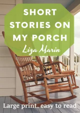 D!ownload (pdF) SHORT STORIES ON MY PORCH: Large Print Fiction Book for Sen