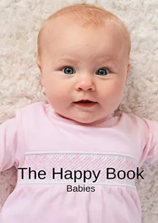 %Read%((eBOOK) The Happy Book Babies: A picture book gift for Seniors with