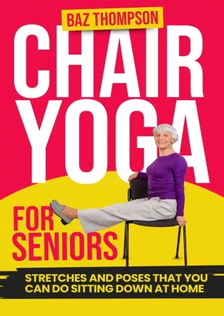 ((eBOOK) Chair Yoga for Seniors: Guided Exercises for Elderly to Improve Ba