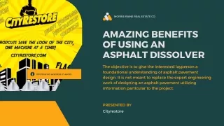 AMAZING BENEFITS OF USING AN ASPHALT DISSOLVER
