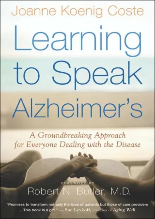 D!ownload  book (pdF) Learning to Speak Alzheimer's: A Groundbreaking Appro