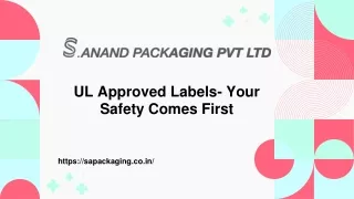 UL Approved Labels- Your Safety Comes First