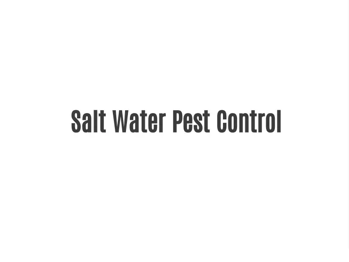 salt water pest control