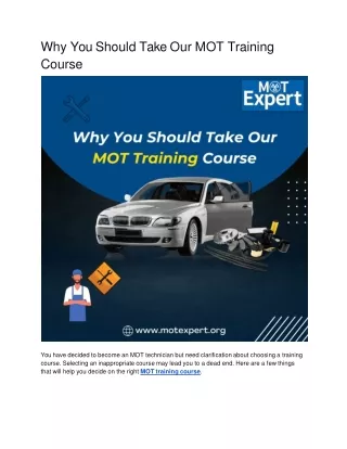 why you should take our mot training course