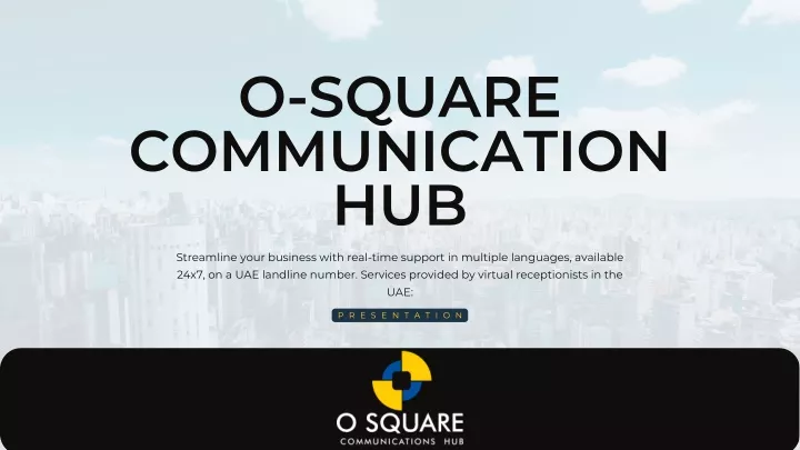 o square communication hub