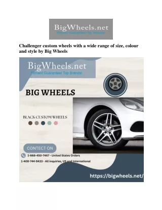 Challenger custom wheels with a wide range of size, colour and style by Big Whee