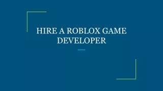 HIRE A ROBLOX GAME DEVELOPER