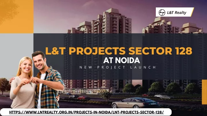 l t projects sector 128 at noida