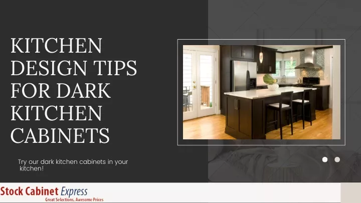 kitchen design tips for dark kitchen cabinets