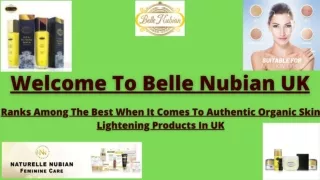 Belle Nubian UK: The Leading Provider Of Best Organic Skin Lightening Products