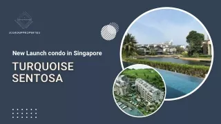 New Launch Condo in Singapore - Turquoise Sentosa