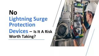 No Lightning Surge Protection Devices – Is It A Risk Worth Taking