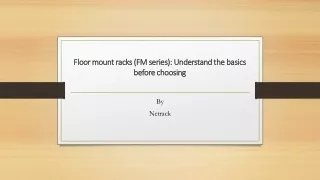 floor mount racks fm series understand the basics before choosing