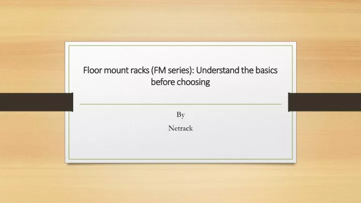 floor mount racks fm series understand the basics before choosing