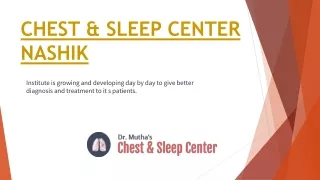 Chest & Sleep Center Nashik