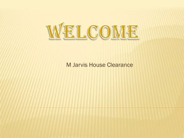 m jarvis house clearance