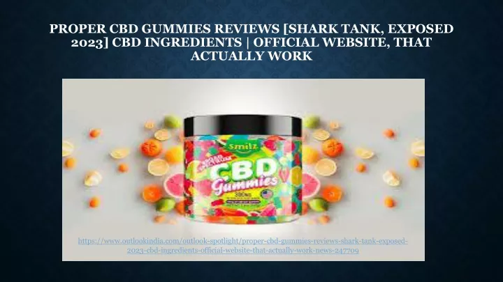 proper cbd gummies reviews shark tank exposed