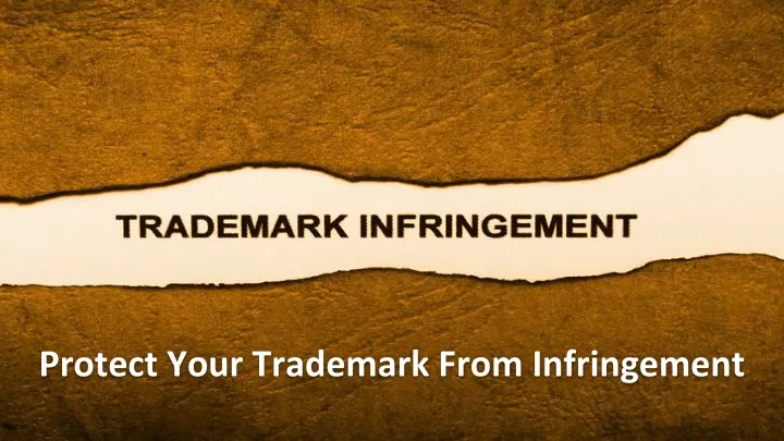 protect your trademark from infringement