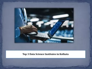 Top 3 Data Science Institutes in Kolkata