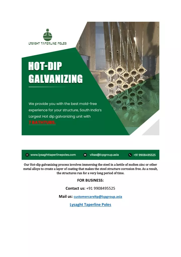 our hot our hot dip galvanizing process involves