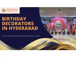 Birthday Decorators in Hyderabad | Akshara Entertainments
