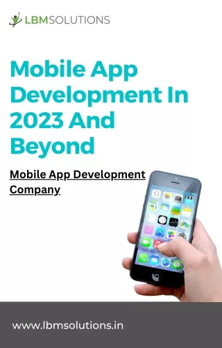 Mobile App Development In 2023 And Beyond