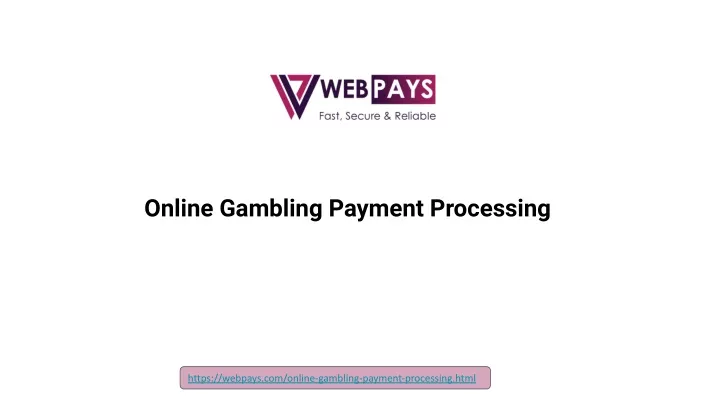 online gambling payment processing