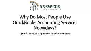 Why Do Most People Use QuickBooks Accounting Services Nowadays?