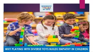 why playing with diverse toys builds empathy