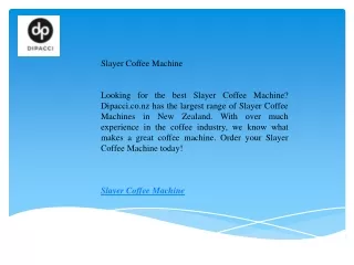 Slayer Coffee Machine   Dipacci.co.nz